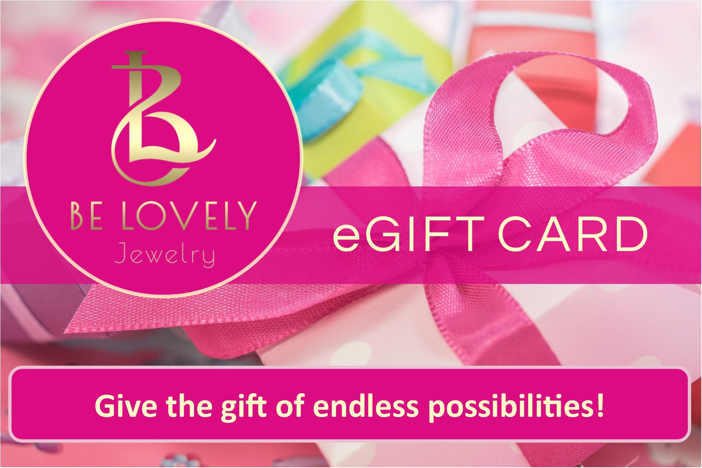 BE LOVELY JEWELRY - eGIFT CARD